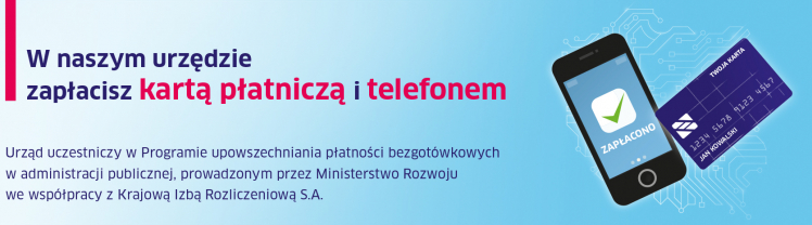 W naszym Urzędzie zapłacisz kartą płatniczą i telefonem